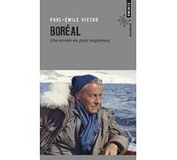 Boréal: Une année en pays esquimau