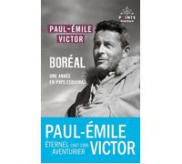 Boréal Une année en pays esquimau - Paul-Emile Victor - Points - Poche - Récit