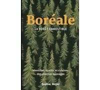Boréale: La Forêt comestible