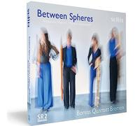 Boreas Quartett Bremen – Between Spheres – NAXOS