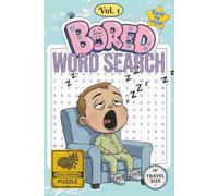 Bored - A Word Search Experience You Probably Shouldn’t Try Vol. 1: 50+ challenging puzzles and 300+ words you’ll wish you hadn’t started