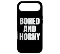 Bored and Horny Funny Adult Tees Great Party & BBQ Design Coque pour iPhone Air
