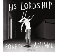 Bored Animal – His Lordship – CD
