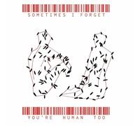 Bored at My Grandma - Sometimes I Forget You Re Human Too [Import]