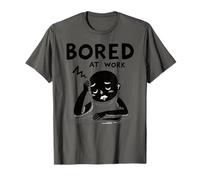 Bored at Work Funny Lazy Workers Office Humor Lovers T-Shirt