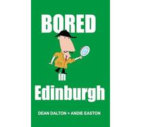 Bored in Edinburgh: Awesome Experiences for the Repeat Visitor