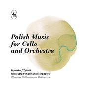 Boreyko / Zdunik / Warsaw Philharmonic Orchestra – Polish Music for Cello and Orchestra – CD
