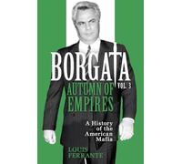 Borgata: Autumn of Empire: A History of the American Mafia