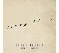 Borger, Johan - Wild Geese Calling [Import]
