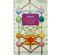 Borges - Adolfo Bioy Casares - NYRB Classics - ebook (ePub) - Livre
