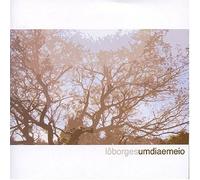 Borges, Lo - Um Dia E Meio