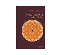 Borges, Swedenborg And Mysticism