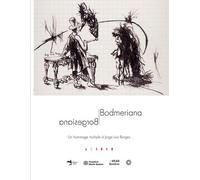 Borgesiana/Bodmeriana - Un Hommage Multiple À Jorge Luis Borges