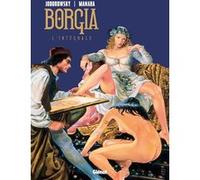 Borgia - Intégrale Alejandro Jodorowsky (Auteur), Milo Manara (Dessinateur), Milo Manara (Coloriste)