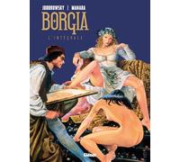 Alejandro Jodorowsky, Milo Manara – Borgia – Intégrale – Cartonné