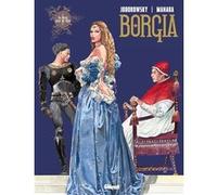 Borgia - Tome 01 Alejandro Jodorowsky (Auteur), Milo Manara (Dessinateur)