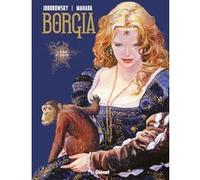 Borgia - Tome 02 Alejandro Jodorowsky (Auteur), Milo Manara (Dessinateur)