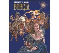 Borgia - Tome 04 Alejandro Jodorowsky (Auteur), Milo Manara (Dessinateur)