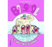 Florence Dupré La Tour, Bénédicte Dupré la Tour – Borgnol 2 : Bébé phoque a disparu ! – Cartonné