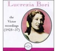Bori, Lucrezia - Victor Recordings 1925-37