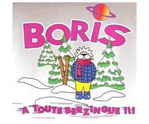 Boris - A Toute Berzingue