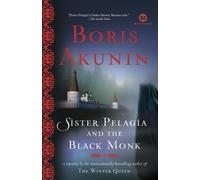Boris Akunin Sister Pelagia and the Black Monk (Poche) Sister Pelagia