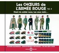 Les Choeurs de l'Armée Rouge Volume 4 Chant du soldat russe, Les yeux noir... CD