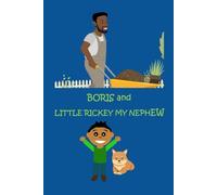 Boris and Little Rickey My Nephew