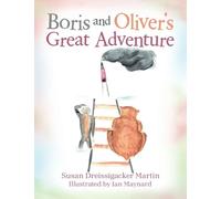 Boris and Oliver's Great Adventure