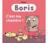 Boris - C'est Ma Chambre !