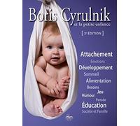 Boris Cyrulnik Et La Petite Enfance