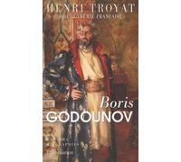 Boris Godounov Henri Troyat (Auteur)