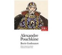 Boris Godounov Alexandre Sergueïevitch Pouchkine (Auteur), Gabriel Arout (Traduction), Jean-Louis Backès (Edité par)