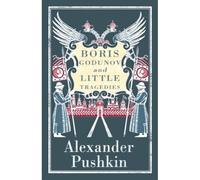 Boris Godunov And Little Tragedies