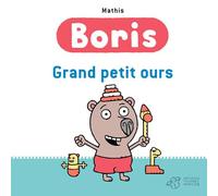 Boris, grand petit ours