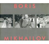 Boris Mikhailov: The Hasselblad Award 2000