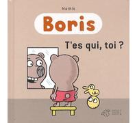 Boris - T'es Qui, Toi ?