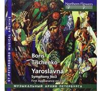 Symphony Orchestra a - Boris Tishchenko: Yaroslvana Op. 58 Symphony No.3 [New CD