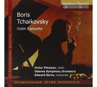 Boris Tchaikovski : Concerto pour Violon. Pikayzen, Serov.