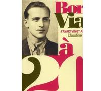 Boris Vian à 20 ans J'avais vingt ans en 1940 - Claudine Plas - Au diable vauvert - broché - Biographie