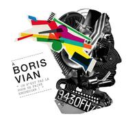 Boris Vian - Boris Vian, on N Est Pas la