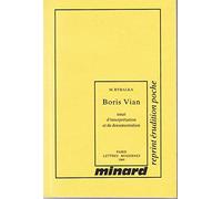 Boris vian / essai d'interprétation et de documentation