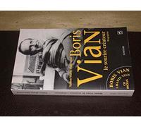 Boris Vian: Le sourire créateur