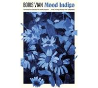 Boris Vian Mood Indigo (Poche)