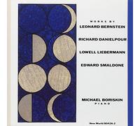 Boriskin joue Bernstein, Danielpour, Liebermann, Smaldone
