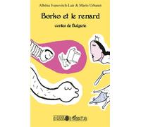 Mario Urbanet – Borko et le renard : Contes de Bulgarie – Broché