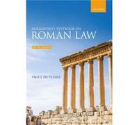 Borkowskis Textbook on Roman Law - du Plessis Paul J. Professor of Roman Law University of Edinburgh School of Law - Oxford University Press - Livre en An du Plessis Paul J. Professor of Roman Law Uni