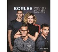 Borlée - Ensemble vers les sommets David Lehaire (Auteur)