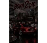 Born 2 Die