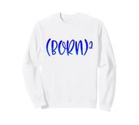 (Born) 2 Humour mathématique pour Un chrétien né de Nouveau Sweatshirt